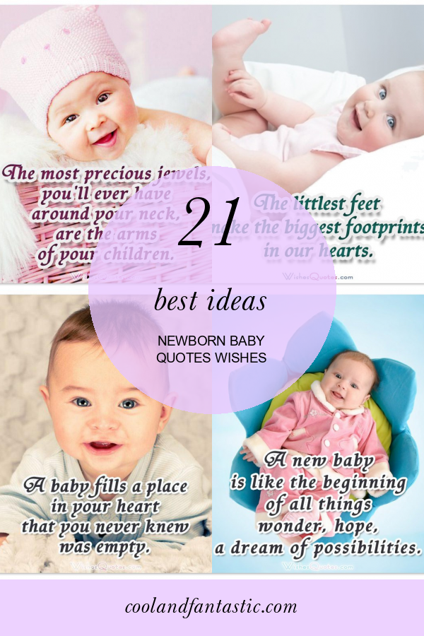 21 Best Ideas Newborn Baby Quotes Wishes - Home, Family, Style And Art ...